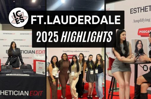 Estheticians Tell All at ICES Ft. Lauderdale 2025